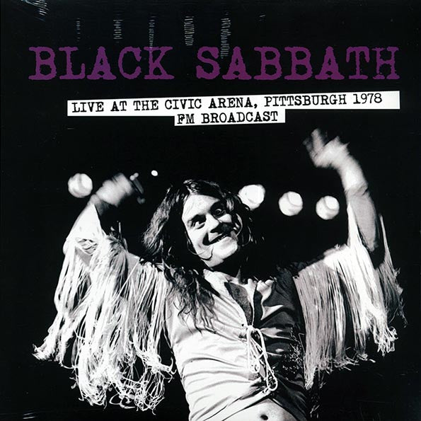 Black Sabbath | Live At The Civic Arena, Pittsburgh 1978 FM Broadcast (Vinyl)