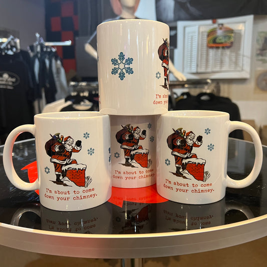 'Santa's About To Come' Mug