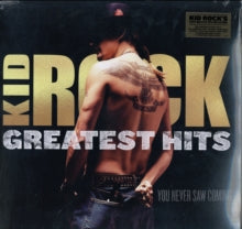 Kid Rock | Greatest Hits: You Never Saw Coming (2 LP)