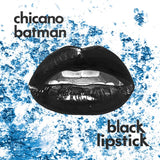 Chicano Batman | Black Lipstick (Red Vamp Edition Vinyl)