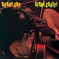 Buddy Guy | Stone Crazy (Vinyl)