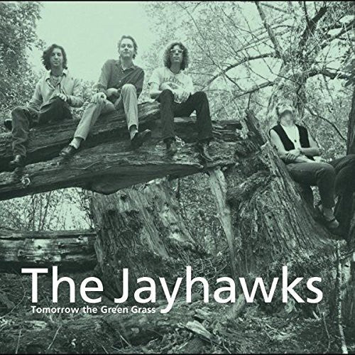 Jayhawks | Tomorrow The Green Grass (Vinyl)
