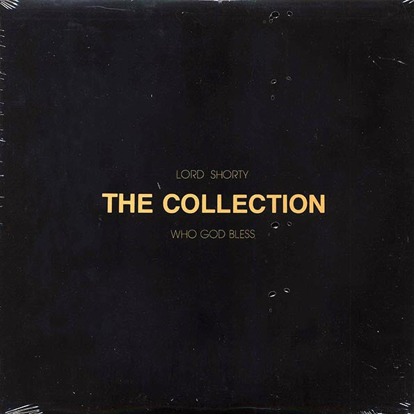 Lord Shorty | The Collection: Who God Bless (Vinyl)