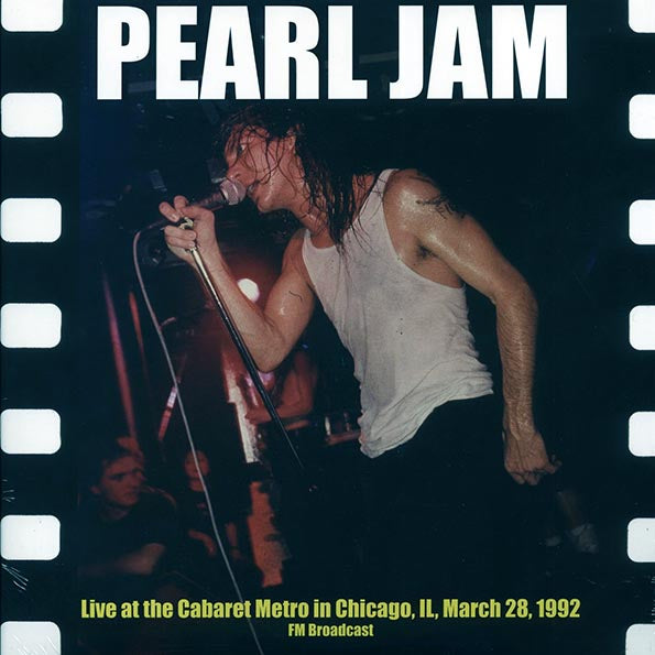Pearl Jam | Live At The Cabaret Metro In Chicago (Vinyl)