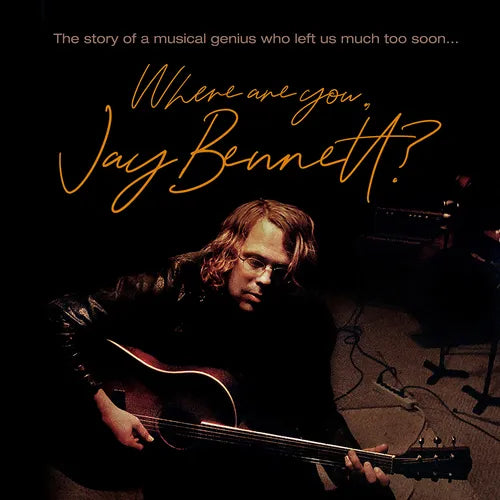 Jay Bennett | Where Are You, Jay Bennett? (2 LP, DVD) (RSD 2022)