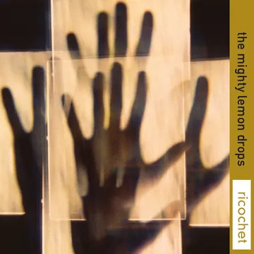 The Mighty Lemon Drops - Ricochet [Tan Vinyl] (RSD)