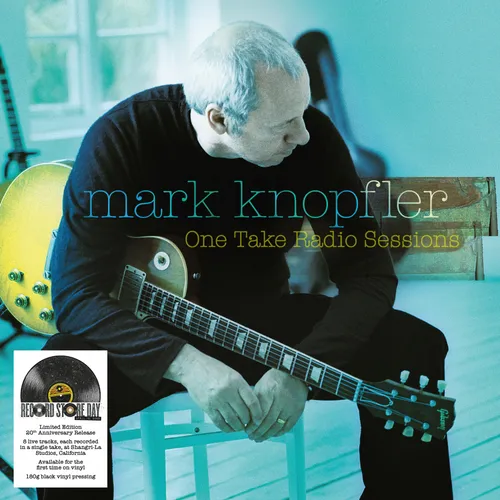 Mark Knopfler | One Take Radio Sessions (Ep) [180 Gram] (RSD)