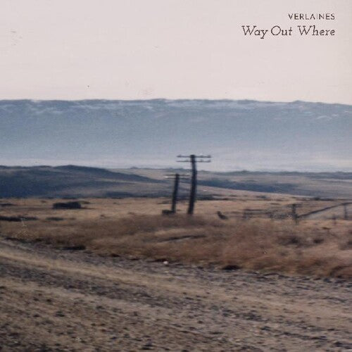 Verlaines - Way Out Where [Transparent Black Vinyl] (RSD)