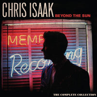 Chris Isaak - Beyond The Sun (The Complete Collection) (RSD)