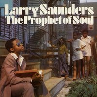 Larry Saunders - The Prophet of Soul | Stranger (RSD)