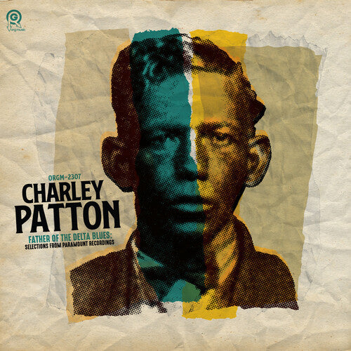 Charley Patton | The Father of Delta Blues: Selections from Paramount Recordings (RSD)