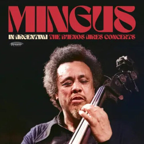 Charles Mingus | In Argentina: The Buenos Aires Concerts [180 Gram] (RSD)