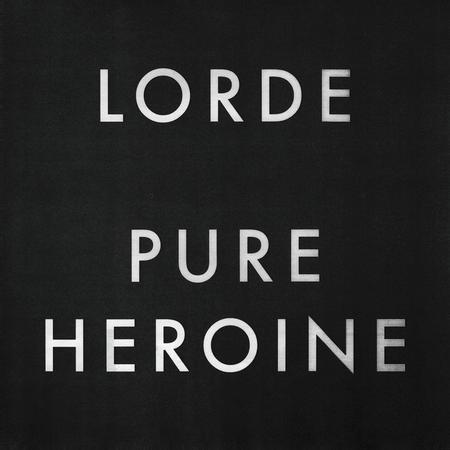 Lorde | Pure Heroine