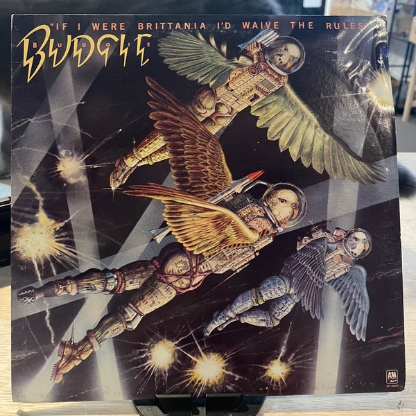 Budgie | If I Were Brittania I'd Waive The Rules (Vinyl) (Used)