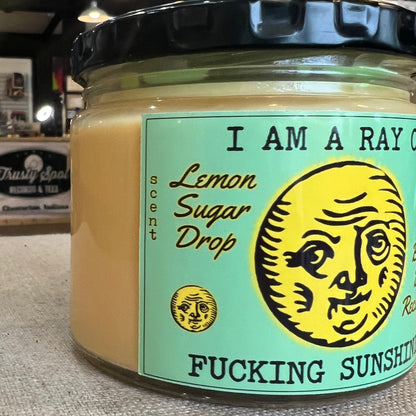 I Am A Ray Of Fucking Sunshine Candle
