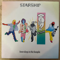 Starship | Knee Deep In The Hoopla (Vinyl) (Used)