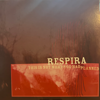 Respira | This Is Not What You Had Planned (Vinyl) (Used)