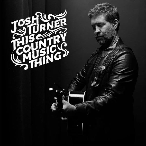 Josh Turner | This Country Music Thing (Platinum Vinyl)