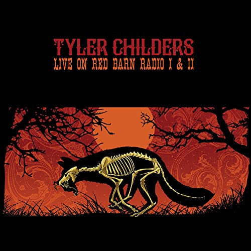 Tyler Childers | Live On Red Barn Radio I & II (Red Translucent Black Smoke Vinyl) (Used)