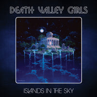 Death Valley Girls | Islands In The Sky (Sirian Starseed Vinyl)