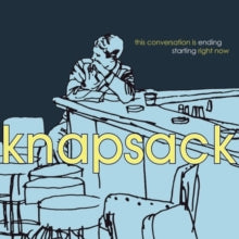 Knapsack | This Conversation Is Ending Starting Right Now (Easter Yellow Vinyl)