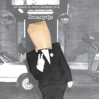 2manydjs | As Heard on Radio Soulwax Pt.2 (Vinyl)