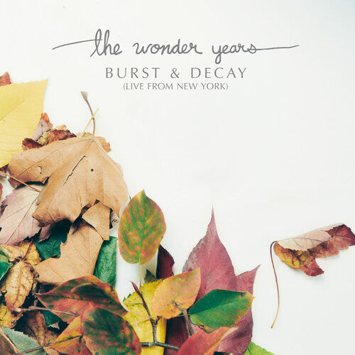 Wonder Years | Burst & Decay: Live From New York (RSD 2023)