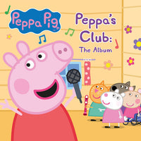 Peppa Pig | Peppa’s Club: The Album (RSD 2023)