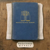 Frightened Rabbit | Pedestrian Verse: 10th Anniversary (Indie Exclusive Limited Edition 2LP)