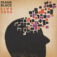 Frank Black | Live 2006 (Mandarin Orange Vinyl) (RSD 2023)