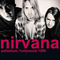 Nirvana | Palladium, Hollywood 1990 | Vinyl