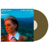 Brandi Carlisle | In These Silent Days (Gold Vinyl) (Indie Exclusive) LP