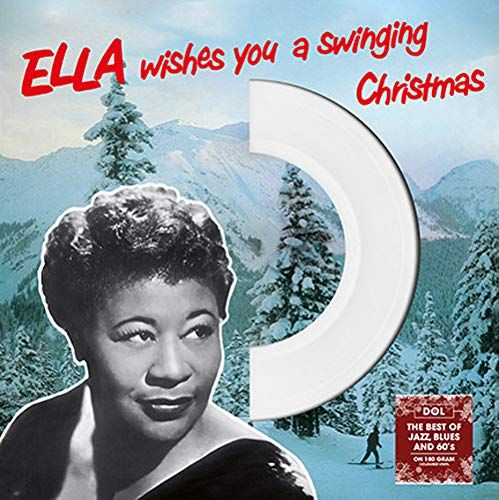 Ella Fitzgerald | Ella Wishes You A Swinging Christmas (180 Gram White Vinyl)