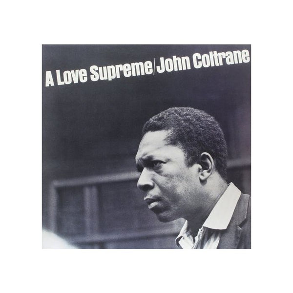 John Coltrane | A Love Supreme (Remastered) (180 Gram Vinyl)