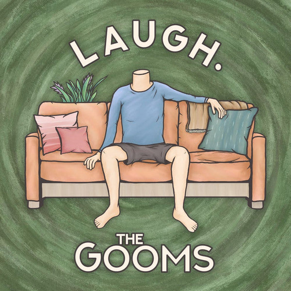 The Gooms | Laugh. (Vinyl)