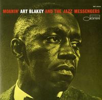 Art Blakey & The Jazz Messengers | Moanin'