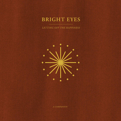 Bright Eyes | Letting Off The Happiness: A Companion EP (Opaque Gold Vinyl)