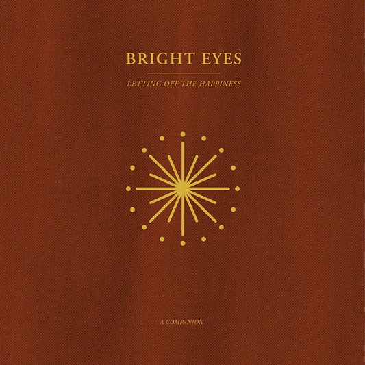 Bright Eyes | Letting Off The Happiness: A Companion EP (Opaque Gold Vinyl)