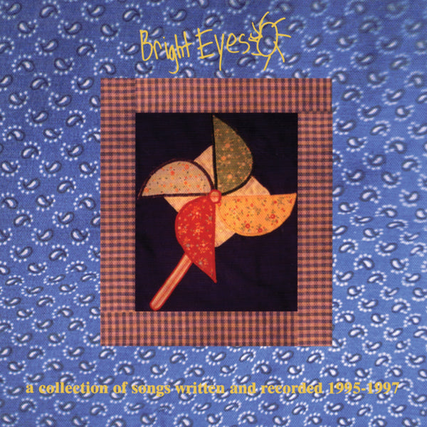 Bright Eyes | A Collection of Songs Written and Recorded 1995-1997 (2 LP)