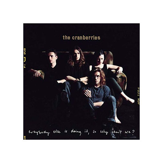 Cranberries | Everbody Else Is Doing It, So Why Can't We? (Vinyl)