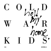 Cold War Kids | Hold My Home (Vinyl)