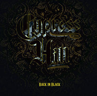Cypress Hill | Back In Black (Vinyl)
