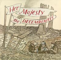 The Decemberists | Her Majesty The Decemberists (Vinyl)