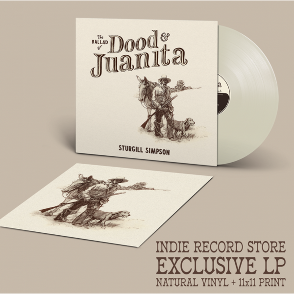 Sturgill Simpson | The Ballad of Dood & Juanita (Indie Exclusive Natural Color Vinyl)