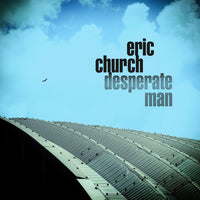 Eric Church | Desperate Man (Vinyl)