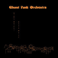 Ghost Funk Orchestra - Night Walker / Death Waltz (Indie Exclusive Red Vinyl)
