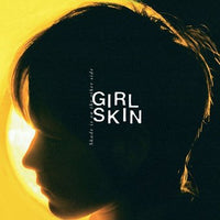 Girl Skin | Shade Is On The Other Side (Vinyl)