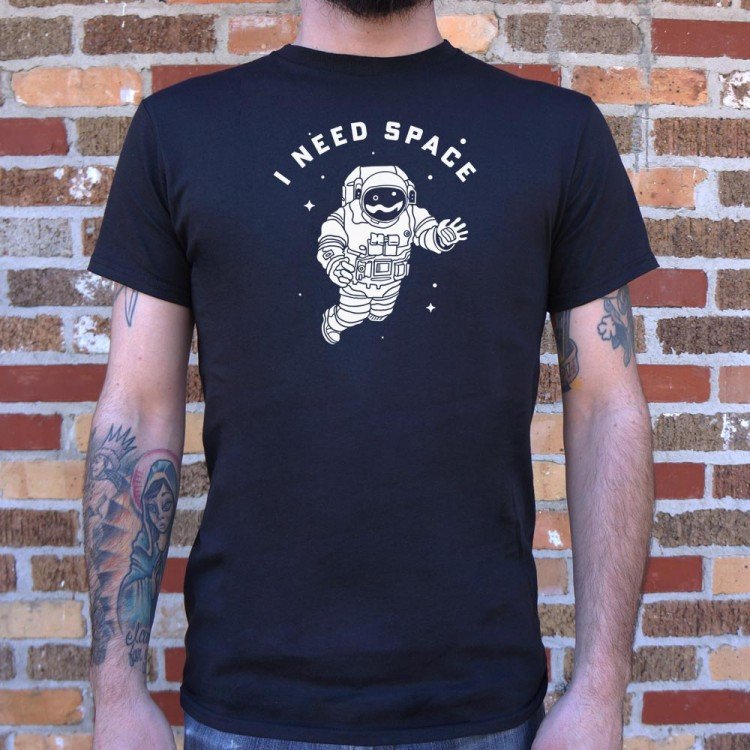 'I Need Space' T-Shirt