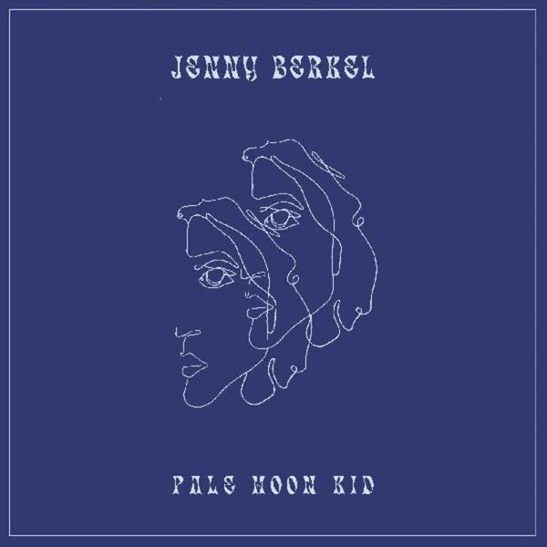 Jenny Berkel | Pale Moon Kid (Clear Vinyl)