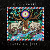 Khruangbin | Hasta El Cielo (LP) (+Bonus 7")